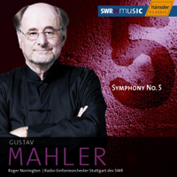 Sir Roger Norrington & Stuttgart Radio Symphony Orchestra - Mahler: Symphony No. 5 artwork
