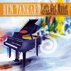 Ben Tankard - Let's Get Quiet (Shh) [Instrumental]