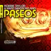 Stream & download Paseos