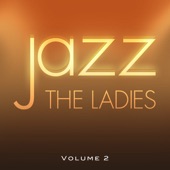 Jazz: The Ladies - Vol. 2 artwork