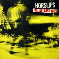 The Belfast Gigs - Horslips