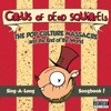 The Pop Culture Massacre and the End of the World Sing-A-Long Songbook, 2007