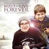 Ways to Live Forever (Original Motion Picture Soundtrack), 2011