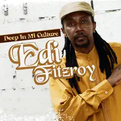 Deep In Mi Culture by Edi Fitzroy album reviews, ratings, credits