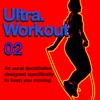 Ultra: Workout 02