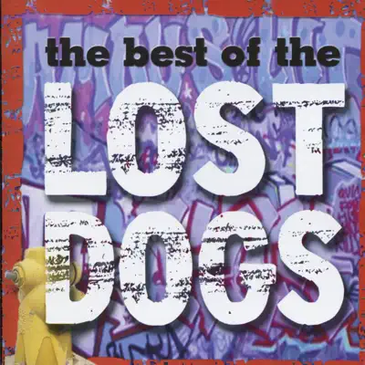 The Best of the Lost Dogs - The Lost Dogs