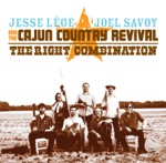 Jesse Lége, Joel Savoy & The Cajun Country Revival - Corina