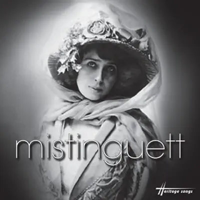 Best of - Heritage Songs - Mistinguett