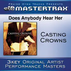 Does Anybody Hear Her (Performance Tracks) - EP - Casting Crowns