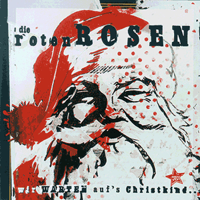 Die Roten Rosen - Wir warten auf's Christkind (Deluxe-Edition mit Bonus-Tracks) artwork