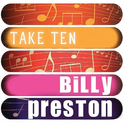 Billy Preston: Take Ten - Billy Preston Billy Preston: Take Ten - Billy Preston