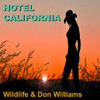 Hotel California - Wildlife & Don Williams