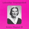 Lebendige Vergangenheit - Kirsten Flagstad (Vol.3)