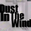 Dust In The Wind - Single album lyrics, reviews, download