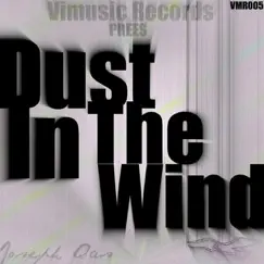 Dust In The Wind - Single by Joseph Qas album reviews, ratings, credits