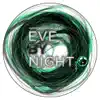 Stream & download Eve By Night - EP