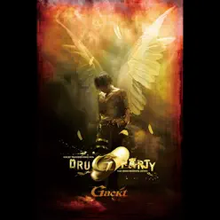 Gackt Training Days 2006 Drug Party (Drug I Version) [Live] - Gackt
