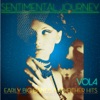 Sentimental Journey - Early Big Band and Other Hits Vol4, 2011