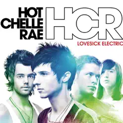 Lovesick Electric - Hot Chelle Rae