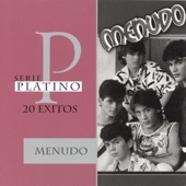 Menudo - Sabes a Chocolate