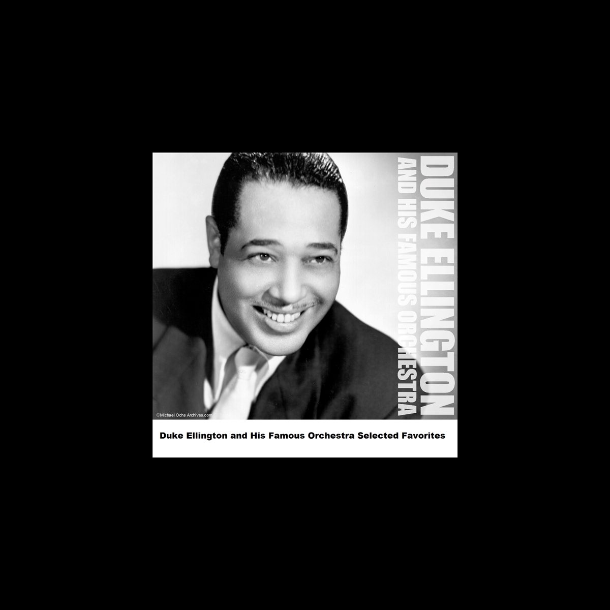 ‎Duke Ellington And His Famous Orchestra Selected Favorites De Duke ...