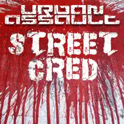 Street Cred - Single by Urban Assault album reviews, ratings, credits