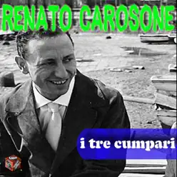 I tre cumpari - Renato Carosone