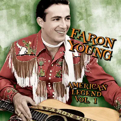American Legend: Faron Young, Vol. 1 - Faron Young