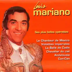 Ses Plus Belles Opérettes - Luis Mariano