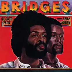 Bridges - Gil Scott-Heron