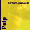 Karaoke Downloads - Pulp - Single