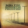 Bona Fide Bluegrass & Mountain Music, 2002