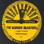 The Border Blasters - Moonlight In Ojinaga