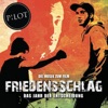 Friedensschlag (Original Soundtrack)