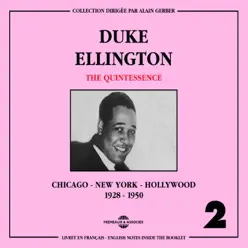 Duke Ellington - The Quintessence, Vol. 2 (1928-1950) [Chicago, New York, Hollywood] - Duke Ellington