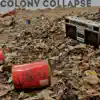 Colony Collapse (feat. Nova) song lyrics