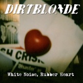 White Noise, Rubber Heart