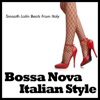 Bossa Nova - Italian Style
