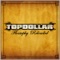 So Flossy (Feat. Half-Breed & Shannon Sanders) - Top Dollar lyrics