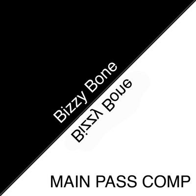 Main Pass Comp - Bizzy Bone