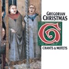 Gregorian Christmas: Chants & Motets