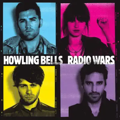 Radio Wars (Bonus Track Version) - Howling Bells