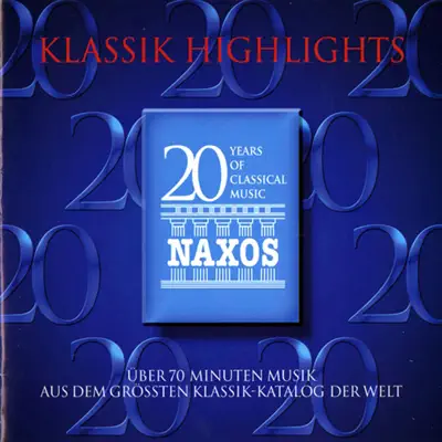 Klassik Highlights - Music for the 20th Anniversary of Naxos - London Philharmonic Orchestra