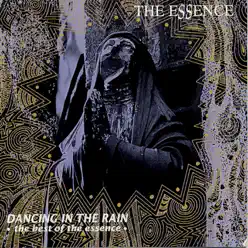 Dancing In the Rain - Best of The Essence - The Essence