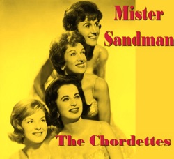 The Chordettes - Mister Sandman