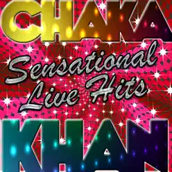 Sensational Live Hits - Chaka Khan