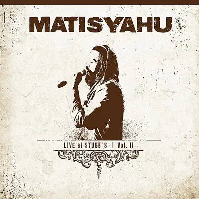 Live at Stubbs, Vol.II - Matisyahu