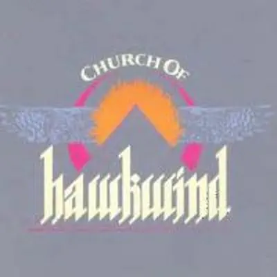 Church of Hawkwind - Hawkwind