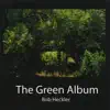 The Green Album album lyrics, reviews, download