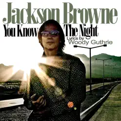 You Know the Night - Single - Jackson Browne